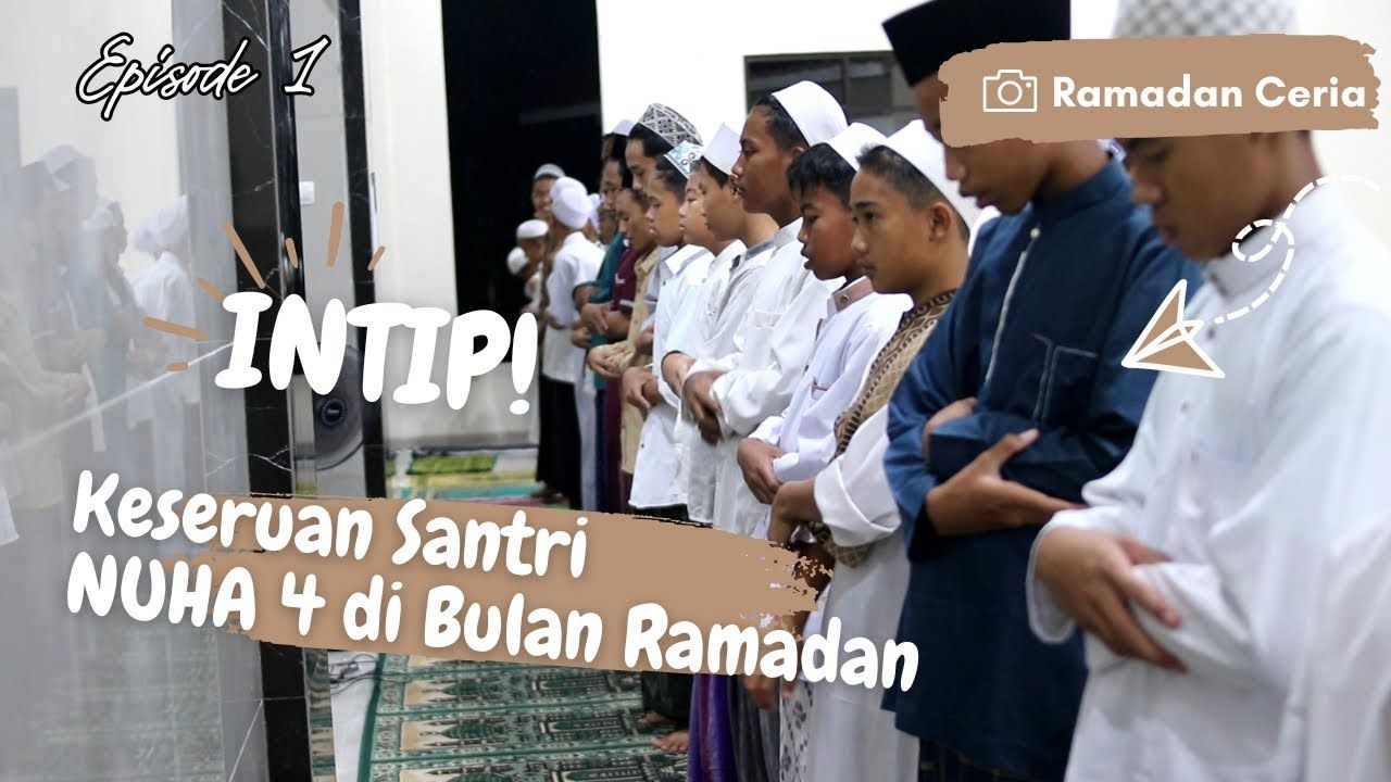 Keseruan Santri Putra NURUL HAYAH 4 di Bulan Ramadan 1445 H